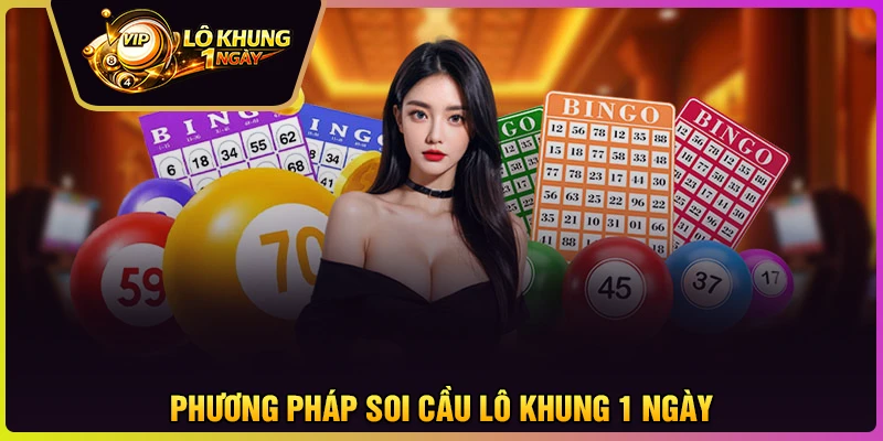 Khám phá tường tận những kiểu Lô khung 1 ngày chuẩn