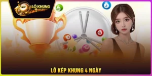 Lô kép khung 4 ngày - Soi cầu bất bại chính xác cho tân thủ